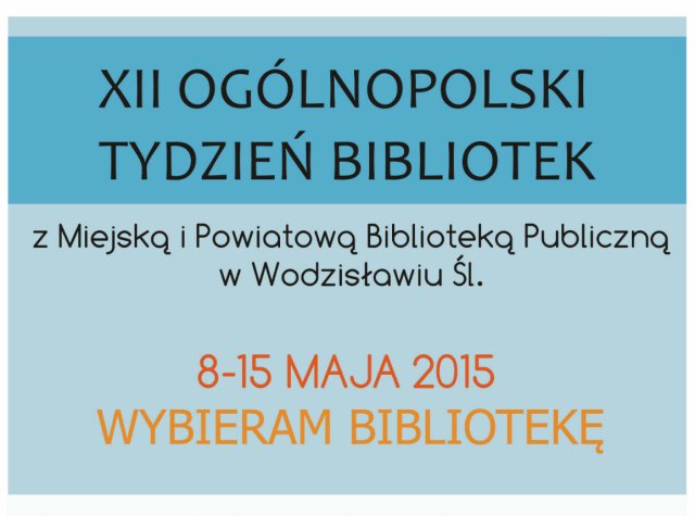 W najbliższy weekend rozpoczyna się Tydzień Bibliotek