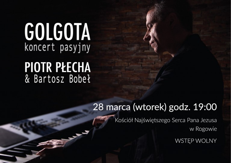 Rogów: Golgota – koncert pasyjny. Piotr Płecha i Bartosz Bobeł